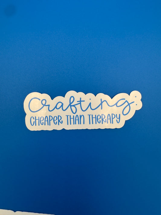 Crafting: Cheaper Than Therapy Vinyl Sticker